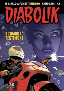 Diabolik Inedito 867 - N.05 Anno LVIII - Scomoda testimone (05/2019)