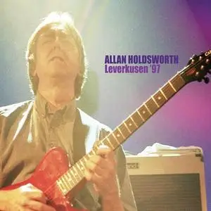Allan Holdsworth - Leverkusen 97 (Live) (2021)