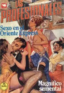 Las Profesionales 3 (de 68) Sexo en el Oriente Expréss / Magnífico semental