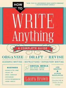 How to Write Anything: A Complete Guide