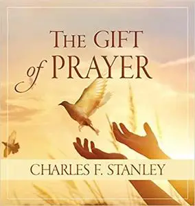 The Gift of Prayer