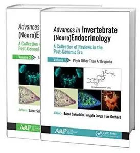 Advances in Invertebrate (Neuro)Endocrinology (2-volume set): A Collection of Reviews in the Post-Genomic Era