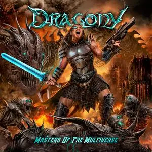 Dragony - Masters Of The Multiverse (2018)