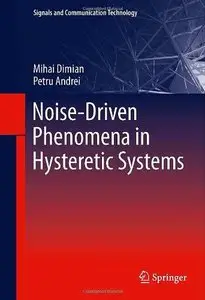 Noise-Driven Phenomena in Hysteretic Systems (Repost)