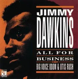 Jimmy Dawkins - All For Business (1973) [Reissue 1990]