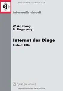 Internet der Dinge: Echtzeit 2016 (Informatik aktuell) (German Edition)