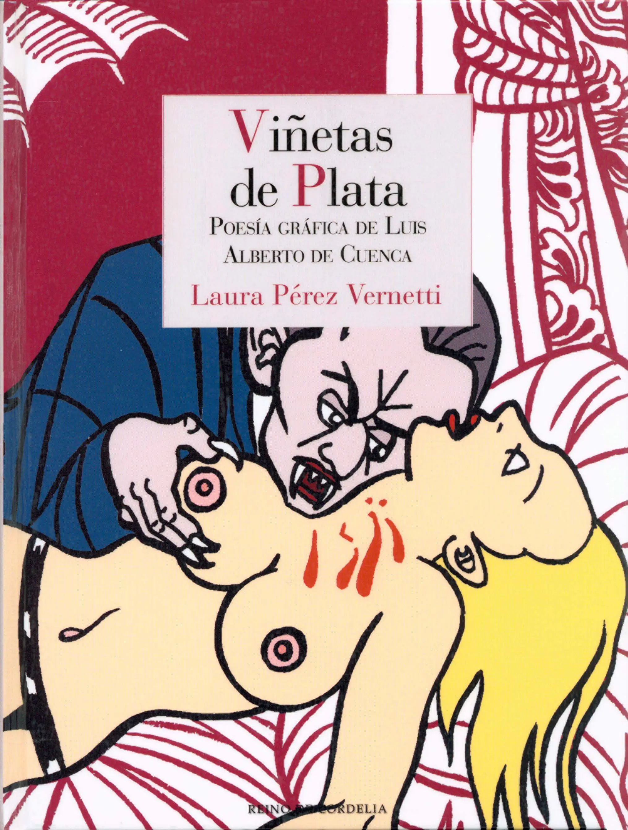 Viñetas de plata. Poesía gráfica de Luis Alberto de Cuenca