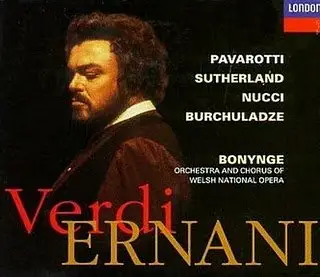 Verdi: Ernani - Pavarotti, Sutherland, Nucci [Bonynge] [2 CD]