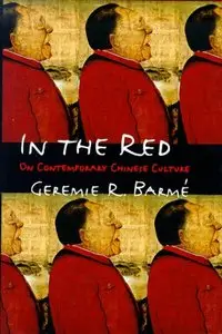 In the Red. On Contemporary Chinese Culture (repost)