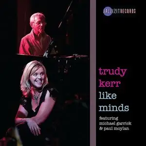Trudy Kerr - Like Minds (2009)
