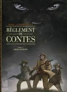 Règlement de contes - Tome 3 - Trois cochons