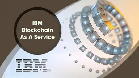 IBM Blockchain As A Service