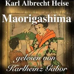 «Maorigashima» by Karl Albrecht Heise