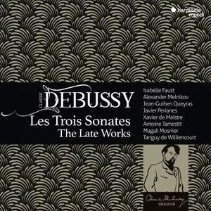 Isabelle Faust, Alexander Melnikov, Jean-Guihen Queyras, Tanguy de Williencourt - Debussy: Les Trois Sonates (2018)