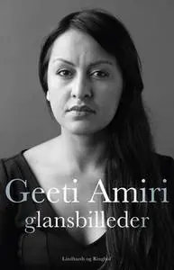 «Glansbilleder» by Geeti Amiri