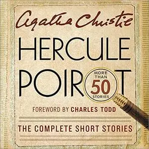 Hercule Poirot: The Complete Short Stories [Audiobook]
