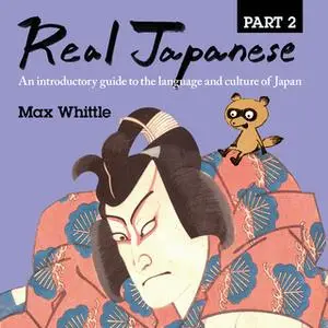 «Real Japanese Part 2» by Max Whittle