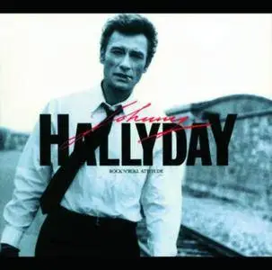 Johnny Hallyday - Rock N' Roll Attitude (1985/2013) [Official Digital Download 24/96]