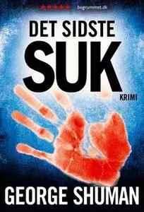 «Det sidste suk» by George Shuman