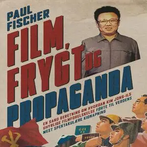 «Film, frygt og propaganda» by Paul Fischer