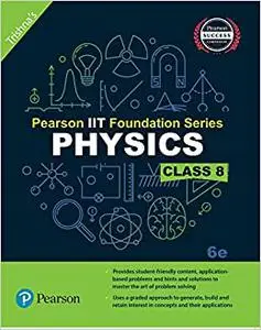 Pearson IIT Foundation Physics Class 8