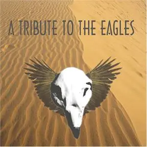 VA - A Tribute to the Eagles (2004)