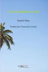 «Les Caraibes en exil» by Francis Daniel Nina