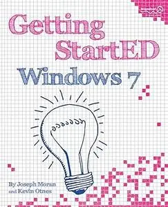 Getting StartED with Windows 7 (Repost)