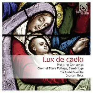 Choir of Clare College - Lux de caelo: Music for Christmas (2014) [Official Digital Download 24/96]