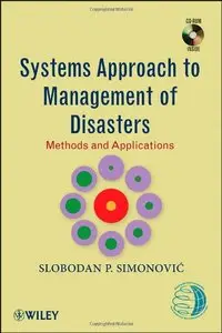 Systems Approach to Management of Disasters: Methods and Applications (repost)