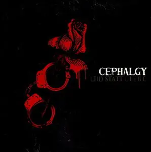 Cephalgy - Leid statt Liebe (2011)