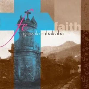 Gonzalo Rubalcaba – Fe…Faith (2011)