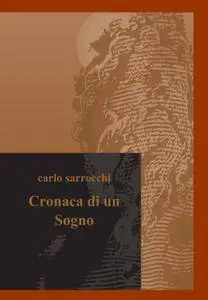 Cronaca di un Sogno