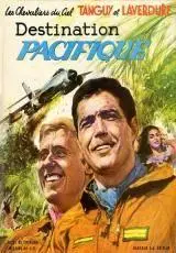 Tanguy et Laverdure - Destination Pacifique