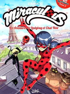 Miraculous - Les Aventures de Ladybug et Chat Noir -  02 Tomes