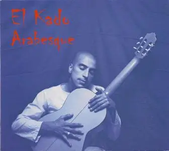 El Kado - Arabesque (2004)