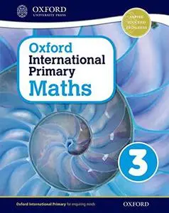 Oxford International Primary Maths Primary 4-11 Student Workbook 3 (OP PRIMARY SUPPLEMENTARY COURSES)