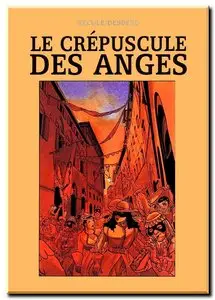 Desberg & Reculé - Le crépuscule des anges - Complet