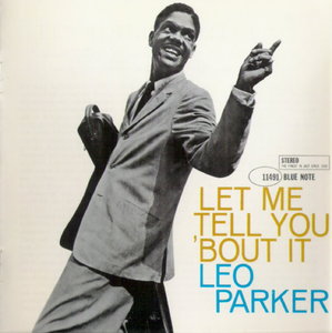 Leo Parker - Let Me Tell You'Bout It (1961) [Remastered 2005]