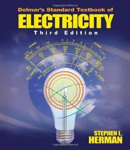 Delmar's Standard Textbook of Electricity, 3 edition (repost)