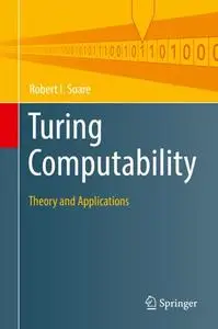 Turing Computability: Theory and Applications (Repost)