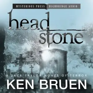Headstone A Jack Taylor Novel (Audiobook)