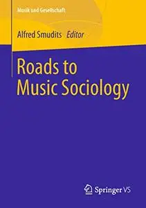 Roads to Music Sociology (Repost)