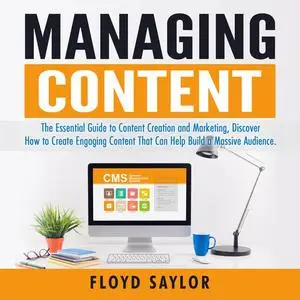 «Managing Content» by Floyd Saylor