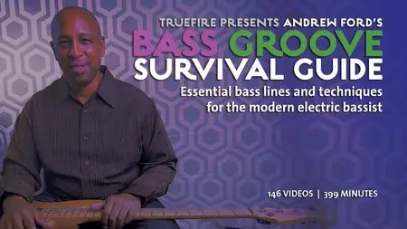 Andrew Ford's - Bass Groove Survival Guide [repost]