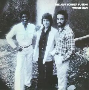 The Jeff Lorber Fusion - Water Sign (1979) {Wounded Bird}