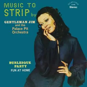 Gentleman Jim - Music to Strip By (Remastered from the Original Alshire Tapes) (1969/2020) [Official Digital Download 24/96]