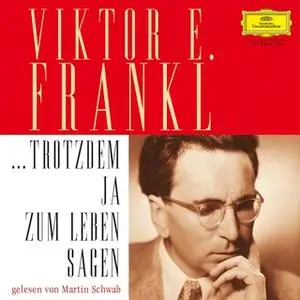 «... trotzdem Ja zum Leben sagen» by Viktor E. Frankl,Harald Krewer