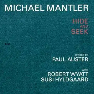 Michael Mantler - Hide And Seek (2001)