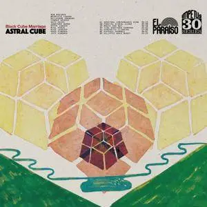 Black Cube Marriage - Astral Cube (2017)